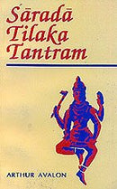 Sarada-Tilaka Tantram (Text with Introduction) [Paperback] Avalon, Arthur