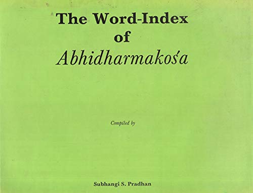 Word-Index of Abhidharmakosa (Bibliotheca Indo-Buddhica) Pradhan, Shubhangi S.