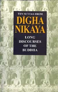 Ten Suttas from Digha Nikaya (Long Discourses of the Buddha) [Hardcover] Ed. U. Myo Min. U. Ko. Lay