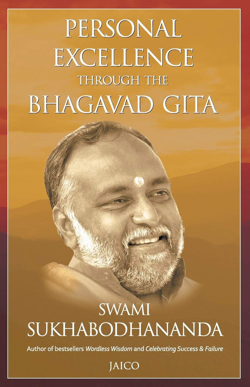 Personal Excellence Through the Bhagavad Gita