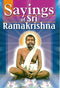Sayings of Sri Ramakrishna [Paperback] Ramakrishna