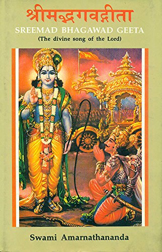 Sreemad Bhagawad Geeta: The Divine song of the Lord [Hardcover] Swami Amarnathananda