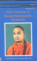 EARLY TEACHINGS OF SWAMI  SATYANANDA SARASWATI- Vol. II